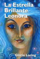 La Estrella Brillante Leonora