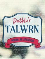 Dathlu'r Talwrn Yn 40