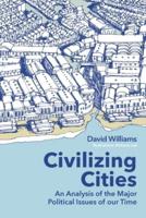 Civilizing Cities