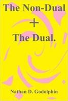 The Non-Dual and The Dual