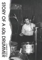 Story of a 60S Drummer