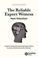 The Reliable Expert Witness