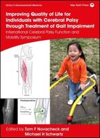 Improving Quality of Life for Individuals With Cerebral Palsy Through Treatment of Gait Impairment