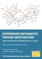 Experiencing Mathematics Through Investigations
