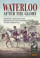 Waterloo : After the Glory
