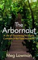 The Arbornaut