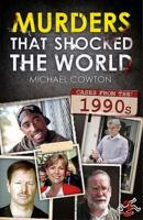Murders That Shocked the World