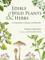 Edible Wild Plants & Herbs