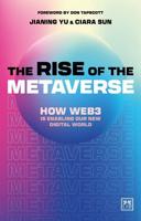 The Rise of the Metaverse