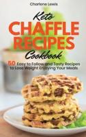 Keto Chaffle Recipes Cookbook