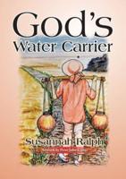 God's Water Carrier