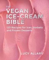 Vegan Ice Cream Bible