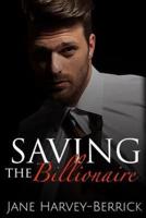 Saving the Billionaire: The Justin Trainer Series