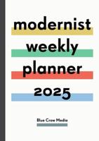 Modernist Weekly Planner 2025