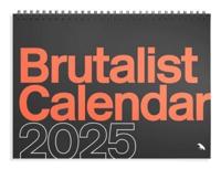 Brutalist Calendar 2025
