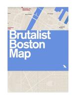 Brutalist Boston Map