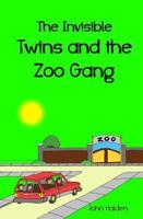 The Invisible Twins and the Zoo Gang