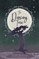 The Dancing Tree