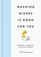 Washing Dishes Is Good for You