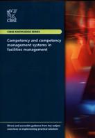 Competency and Competency Management Systems in Facilities Management