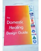 THE DOMESTIC HEATING DESIGN GUIDE 2021