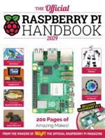 The Official Raspberry Pi Handbook