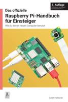 Das Offizielle Raspberry Pi-Handbuch Für Einsteiger, 5. Auflage