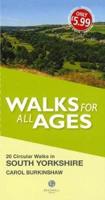 Walks for All Ages. South Yorkshire