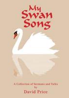 My Swan Song