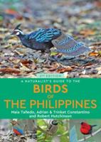 A Naturalists's Guide to the Birds of the Philippines
