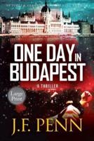 One Day In Budapest: Large Print