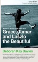 Grace, Tamar & Lazlo the Beautiful