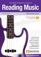 The Bass Guitarist's Guide to Reading Music - Advanced Level