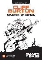 Cliff Burton - 'Master of Metal'
