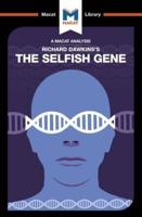 An Analysis of Richard Dawkins's The Selfish Gene