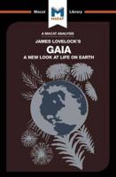 An Analysis of James E. Lovelock's Gaia: A New Look at Life on Earth