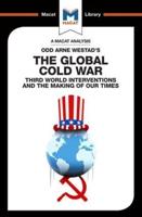 An Analysis of Odd Arne Westad's The Global Cold War
