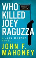 Who Killed Joey Raguzza