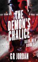 The Demon's Chalice: Dark Wen Book 2