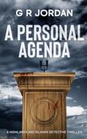 A Personal Agenda: A Highland and Islands Detective Thriller