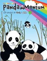 Technicolour Panda Monium Colouring Book: Life Needn't Be Black & White