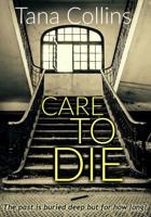 Care to Die