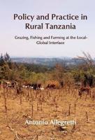 Policy and Practice in Rural Tanzania