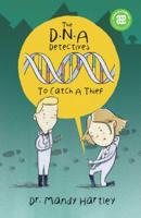 The DNA Detectives To Catch a Thief