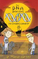 The DNA Detectives The Smuggler's Daughter