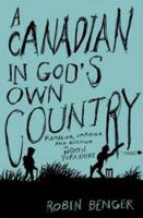 A Canadian in God's Own Country