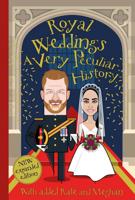 Royal Weddings, a Very Peculiar History