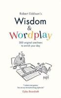 Robert Eddison's Wisdom & Wordplay