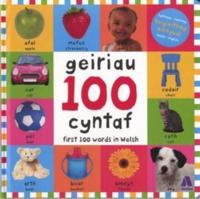 100 Geiriau Cyntaf/ First 100 Words in Welsh