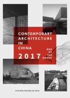 Contemporary Architecture in China Rise of the Orient 2017